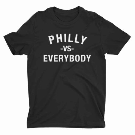 Philly Vs Everybody T-Shirt Black