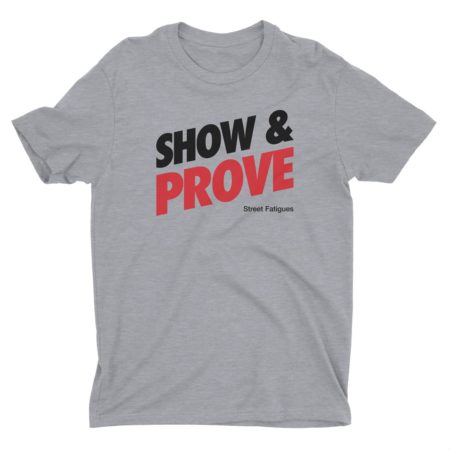Show-and-Prove-T-shirt-Athletic-Grey